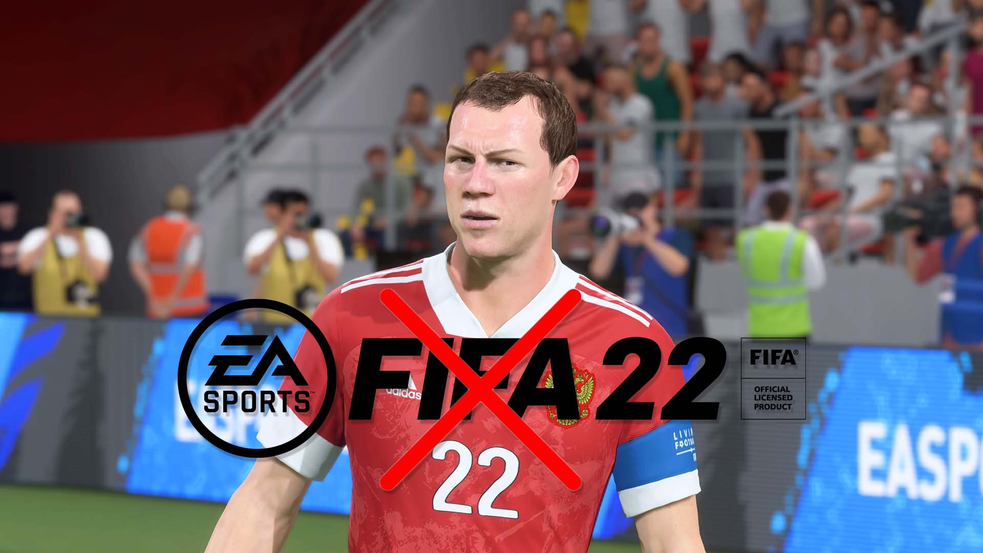 EA Sports-მა FIFA 22-დან რუსეთის ნაკრები და ყველა რუსული კლუბი ამოშალა
